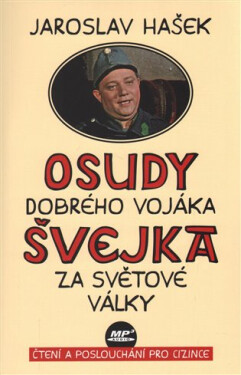 Osudy dobrého vojáka Švejka za světové války + výukové CD - Jaroslav Hašek
