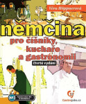 Němčina pro číšníky, kuchaře a gastronomii, 4. vydání - Věra Höppnerová