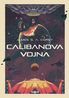 Calibanova vojna - James S. A. Corey