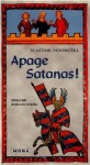 Apage Satanas!, Vlastimil Vondruška