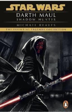Star Wars: Darth Maul Shadow Hunter - Michael Reaves