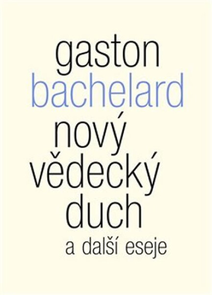 Nový vědecký duch další eseje