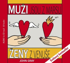 Muži jsou z Marsu, ženy z Venuše - CDmp3 - John Gray