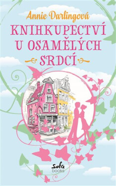 Knihkupectví u osamělých srdcí - Annie Darling