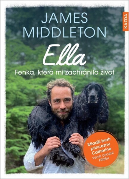 Ella: Fenka, která mi zachránila život - James Middleton