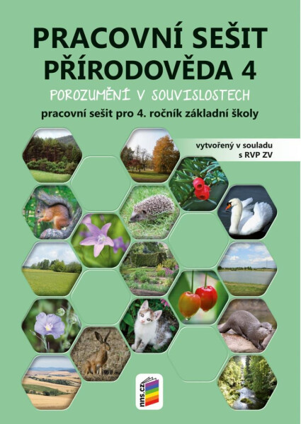 Přírodověda 4 - Porozumění v souvislostech (pracovní sešit), 4. vydání