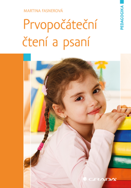 Prvopočáteční čtení a psaní - Martina Fasnerová