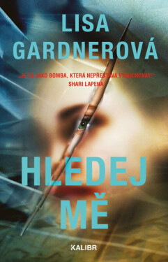 Hledej mě (poškozené) - Lisa Gardnerová
