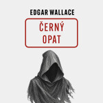 Černý opat - Edgar Wallace