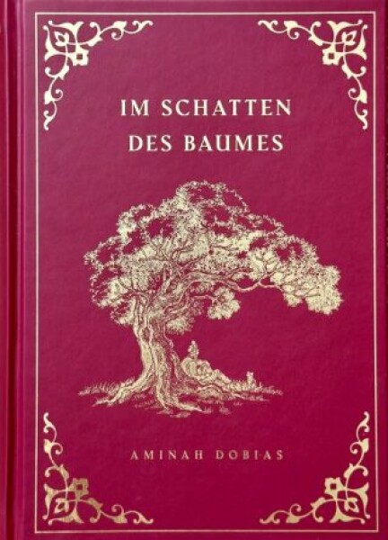 Im Schatten des Baumes Aminah Dobias