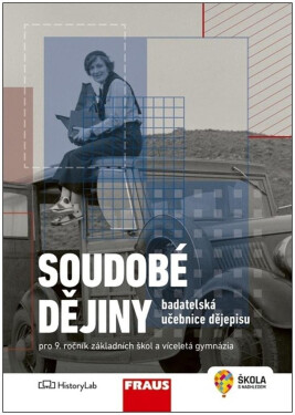 Soudobé dějiny Badatelská učebnice
