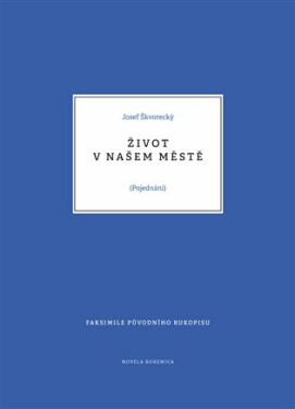 Život v našem městě - Josef Škvorecký