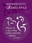 Harmonizující samolepka průhledná Miluj a žij a žij a miluj každý okamžik naplno. průměr 8,5 cm - Sri Chinmoy