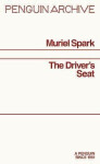Driver´s Seat - Muriel Spark