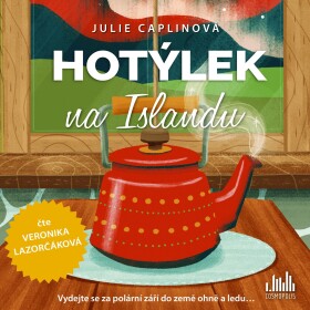 Hotýlek na Islandu - CDmp3 (Čte Veronika Lazorčáková) - Julie Caplinová