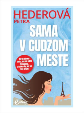 Sama v cudzom meste - Petra Hederová
