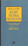 Kopí Dona Quijota Erazim Kohák