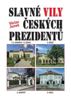 Slavné vily českých prezidentů Václav Junek