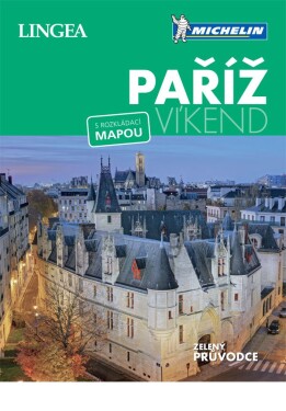 Paříž - Víkend, 1. vydání - kolektiv autorů
