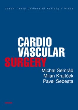 Cardiovascular Surgery - Milan Krajíček, Pavel Šebesta, Michal Semrád - e-kniha