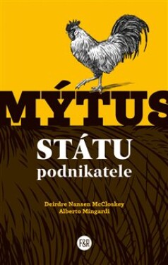 Mýtus státu podnikatele Deirdre Nansen McCloskey,