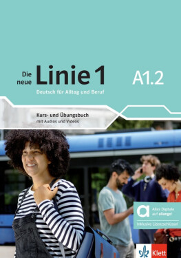Die neue Linie 1 - A1.2 - Hybride Ausgabe - Kurs./Übungsbuch + MP3/Video allango.net + Lizenz (24 Monate) - Eva Harst