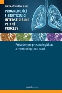 Progredující fibrotizující intersticiální plicní procesy