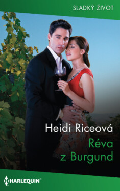 Réva z Burgund - Heidi Riceová - e-kniha