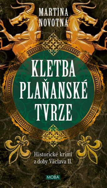 Kletba plaňanské tvrze - Historické krimi z doby Václava II. - Martina Novotná