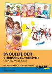 Dvouleté děti předškolním vzdělávání