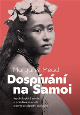 Dospívání na Samoi - Margareta Mead
