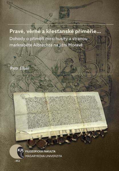 Pravé, věrné a křesťanské příměřie… - Petr Elbel