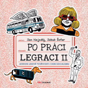 Po práci legraci II. - Jakub Šofar, Jan Nejedlý