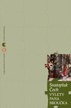 Výlety pana Broučka - Svatopluk Čech