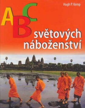 ABC světových náboženství - Hugh P. Kemp