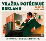 Vražda potřebuje reklamu Dorothy Sayersová