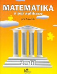 Matematika její aplikace pro ročník díl