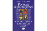 Po kom se jmenujeme?