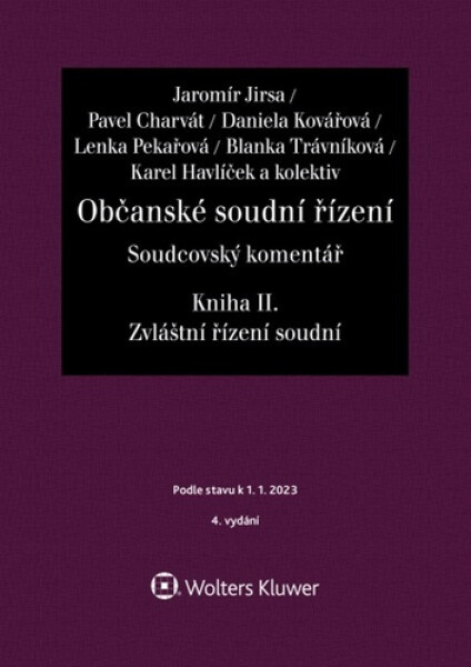 Občanské soudní řízení Soudcovský komentář Kniha II.