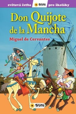 Don de La Mancha Miguel de Cervantes