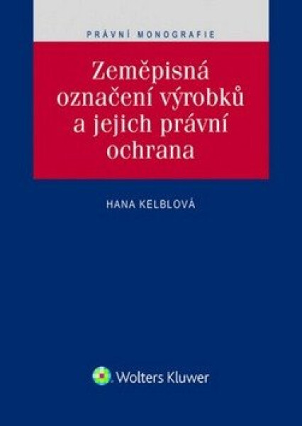 Zeměpisná označení výrobků jejich právní ochrana