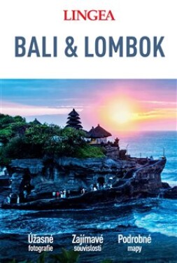 Bali Lombok Velký průvodce