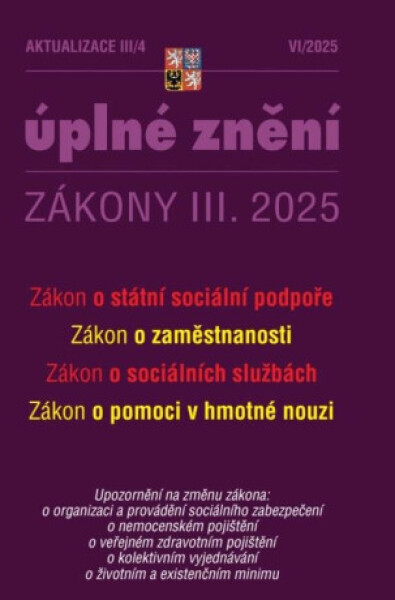 Aktualizace III/4 2025 Zákon o státní sociální podpoře
