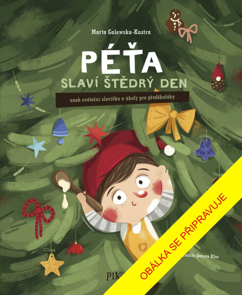 Péťa slaví Štědrý den - Marta Galewska-Kustra