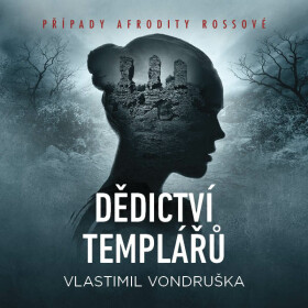 Dědictví templářů - Vlastimil Vondruška - audiokniha