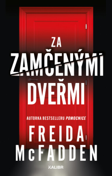 Za zamčenými dveřmi - Freida McFadden - e-kniha