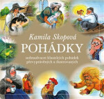 Pohádky Sedmadvacet klasických pohádek převyprávěných ilustrovaných Kamila Skopová