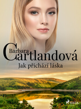 Jak přichází láska - Barbara Cartlandová