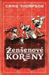 Ženšenové kořeny - Craig Thompson