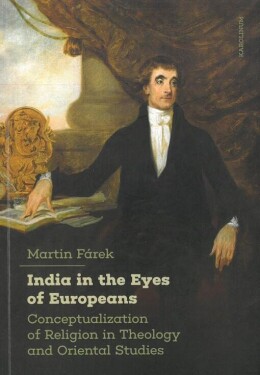 India in the Eyes of Europeans Martin Fárek